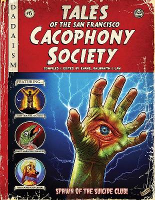 Tales Of The San Francisco Cacophony Society (Hardback)