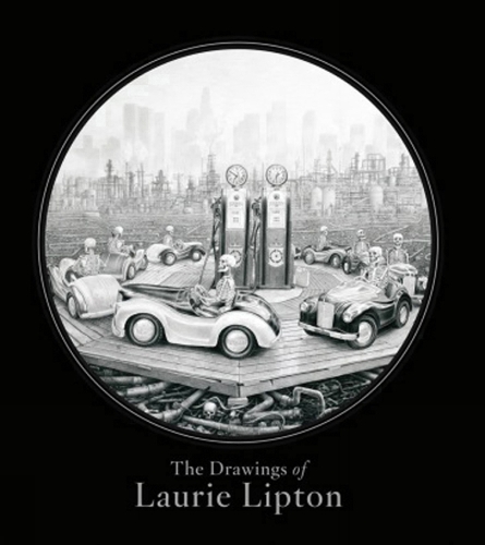 The Drawings Of Laurie Lipton (Hardback)