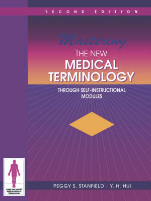 Mastering The New Medical Terminology Through Self-Instructional Modules (Paperback)