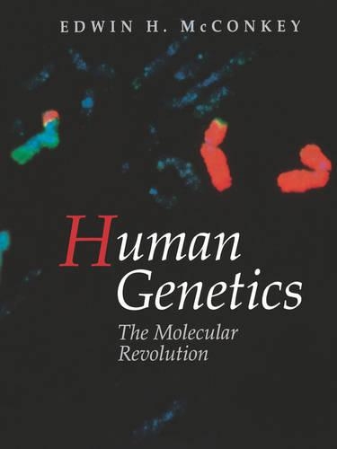 Human Genetics: The Molecular Revolution (Hardback)