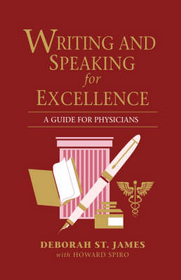 Writing and Speaking for Excellence: Guide for Physicians (Paperback)