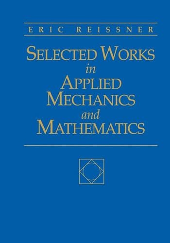 Selected Works in Applied Mechanics and Mathematics (Paperback)