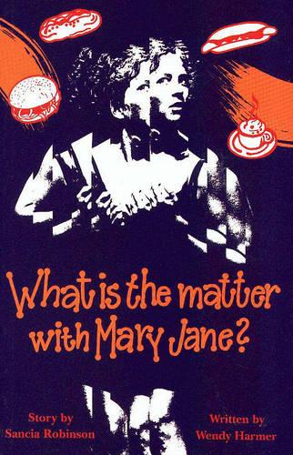 What is the Matter with Mary Jane (Paperback)