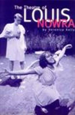 The Theatre of Louis Nowra - Theatre (Paperback)