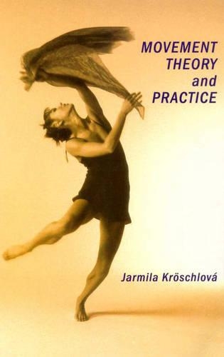 Movement Theory and Practice - MANUALS (Paperback)