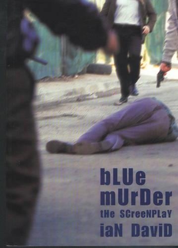 Blue Murder: The Screenplay (Paperback)