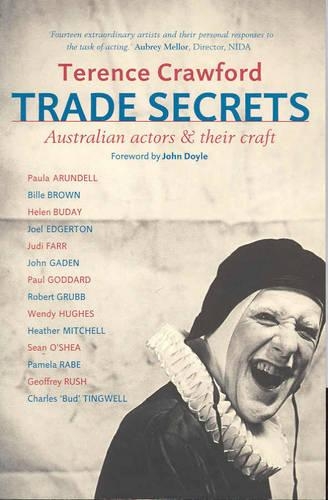 Trade Secrets: Australian Actors and Their Craft (Paperback)