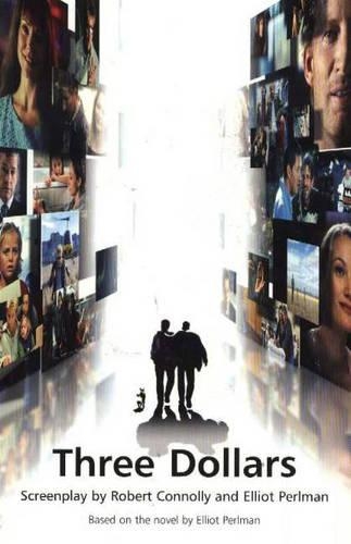 Three Dollars: The Screenplay - Screenplays (Paperback)