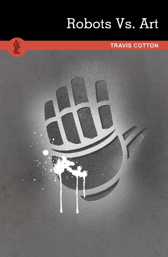 Robots Vs. Art (Paperback)