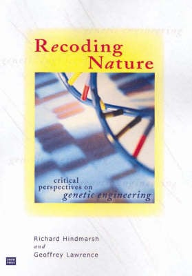 Recoding Nature: Critical Perspectives on Genetic Engineering (Paperback)