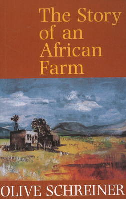 The Story of an African Farm (Paperback)