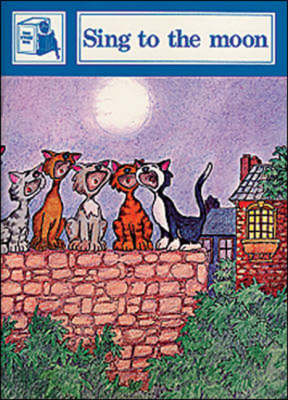 Sing to the Moon: Stage Five Readers - Story Chest (Paperback)