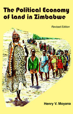 Political Economy of Land in Zimb (Paperback)
