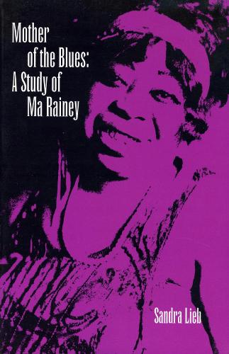 Mother of the Blues: Study of Ma Rainey (Paperback)