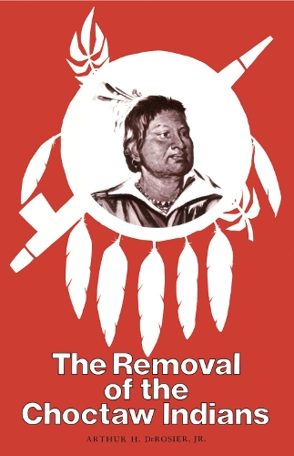 Removal Choctaw Indians (Paperback)