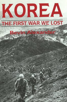 Korea: The First War We Lost (Hardback)