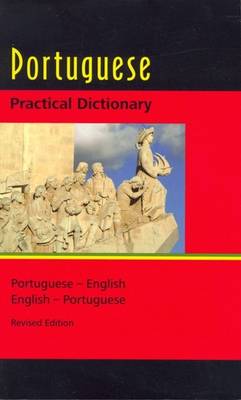 Portuguese Practical Dictionary: Portuguese-English, English-Portuguese (Paperback)