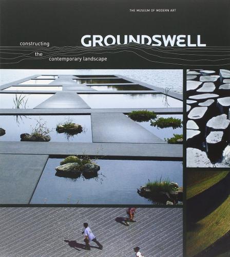 Groundswell: Constructing the Contemporary Landscape (Paperback)