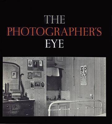 The Photographer's Eye - John Szarkowski