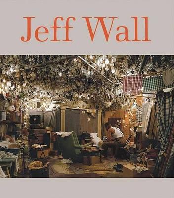 Jeff Wall (Hardback)