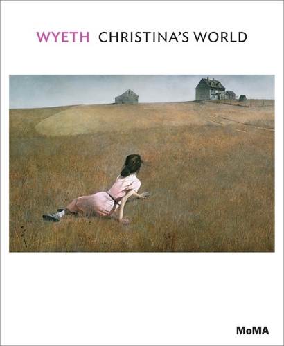 Wyeth: Christina's World - MoMA One on One Series (Paperback)