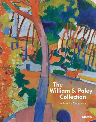 The William S. Paley Collection: A Taste for Modernism (Paperback)