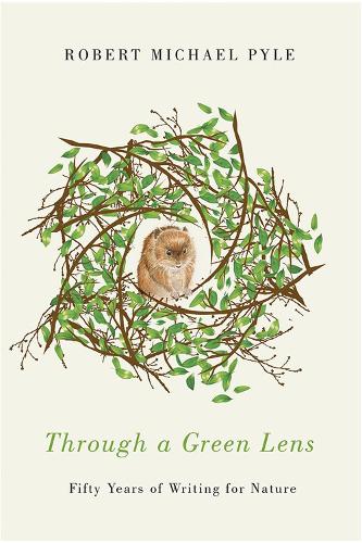 Through a Green Lens: Fifty Years of Writing for Nature (Paperback)
