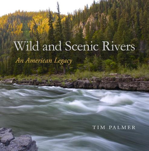 Cover Wild and Scenic Rivers: An American Legacy
