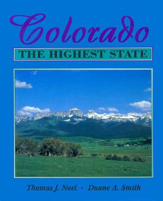 Colorado: The Highest State (Hardback)