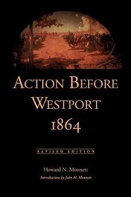 Action before Westport, 1864: Revised Edition (Paperback)