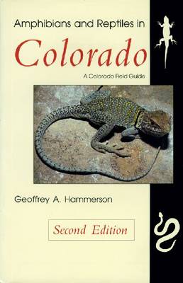 Amphibians and Reptiles in Colorado (Paperback)
