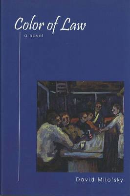 Color of Law: A Novel (Hardback)