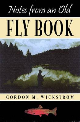 Notes from an Old Fly Book (Hardback)