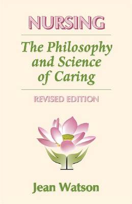 Nursing: The Philosophy and Science of Caring (Paperback)