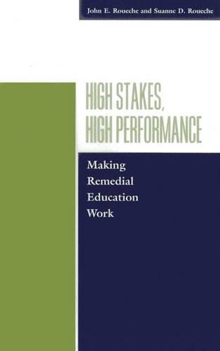 High Stakes, High Performance: Making Remedial Education (Paperback)