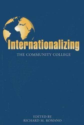 Internationalizing the Community College (Paperback)