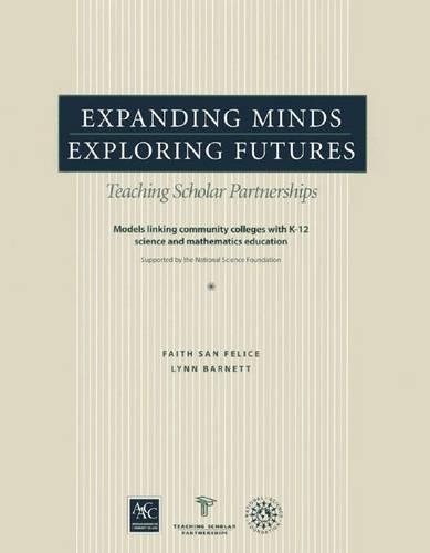 Expanding Minds, Exploring Futures: Teaching Scholar Partnerships (Paperback)