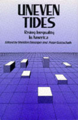Uneven Tides: Rising Inequality in America (Hardback)