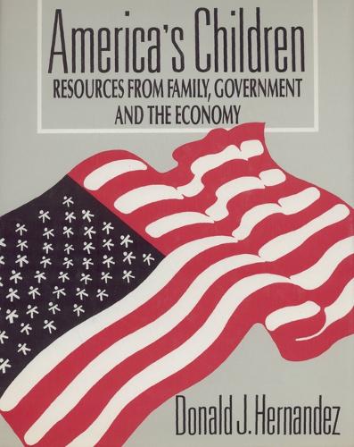 America's Children: Resources from Family, Government and the Economy - Population of the United States in the 1980s: A Census Monograph S. (Paperback)