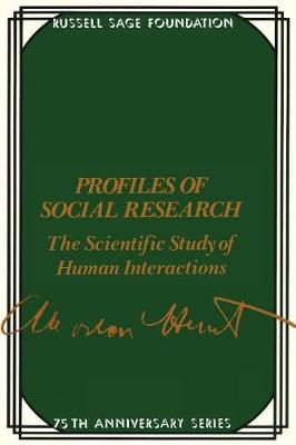Profiles of Social Research: Scientific Study of Human Interactions (Paperback)