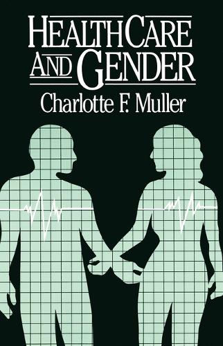 Health Care and Gender (Paperback)