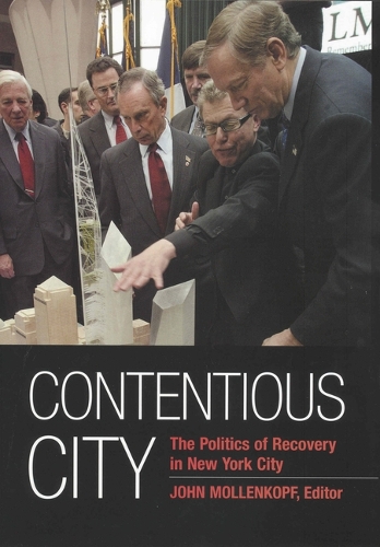 Contentious City: The Politics of Recovery in New York City - September 11th Initiative (Paperback)