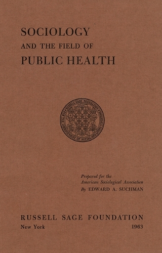 Sociology and the Field of Public Health (Paperback)