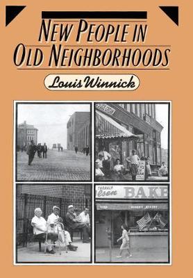 New People in Old Neighborhoods: The Role of Immigrants in Rejuvenating New York's Communities (Hardback)