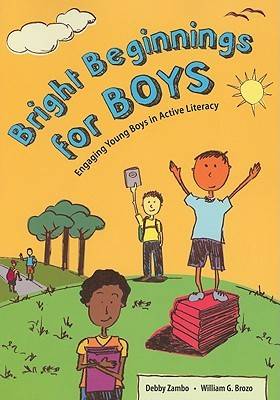 Bright Beginnings for Boys: Engaging Young Boys in Active Literacy (Paperback)