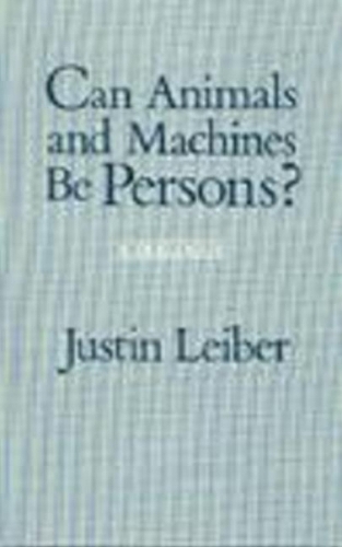Can Animals and Machines Be Persons?: A Dialogue (Hardback)
