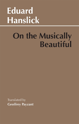 On The Musically Beautiful (Paperback)
