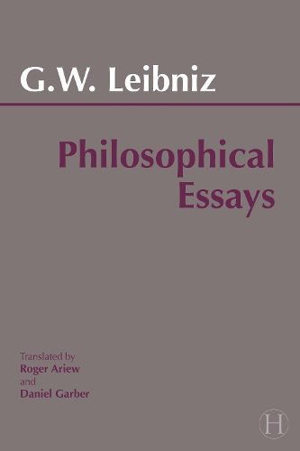 Hackett Publishing Co, Inc Leibniz, Philosophical Essays