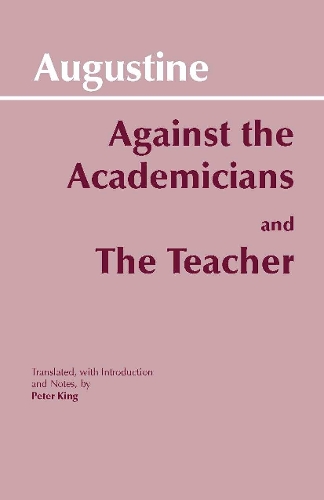 Against the Academicians and The Teacher (Paperback)