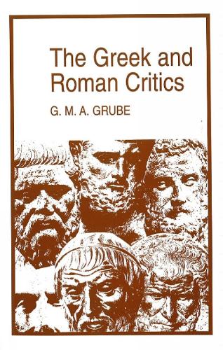 The Greek and Roman Critics (Paperback)